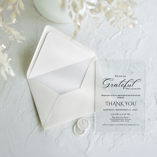 Modern script appreciation party ,grateful party  acrylic invitations (Creator Uploaded)