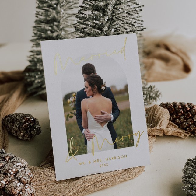 Modern Script Arch Photo Married Merry Foil Holiday Card (Creator Uploaded)