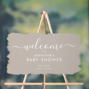 Modern Script Baby Shower Welcome Paint Beige Acrylic Sign