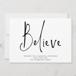 Modern Script Believe Black White Christmas Holiday Card