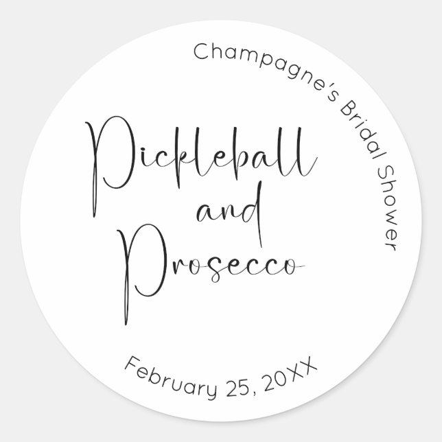 Modern Script Bridal Shower Pickleball & Prosecco Classic Round Sticker (Front)