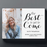 Modern Script Calligraphy Graduation Keepsake Gift Plaque<br><div class="desc">A chic and elegant keepsake gift for newly graduates. It has a calligraphic lettering saying “the best is yet to come”. Personalise it with the newly graduate’s name,  school and date of graduation.</div>