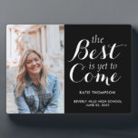 Modern Script Calligraphy Graduation Keepsake Gift Plaque<br><div class="desc">A chic and elegant keepsake gift for newly graduates. It has a calligraphic lettering saying “the best is yet to come”. Personalise it with the newly graduate’s name,  school and date of graduation.</div>