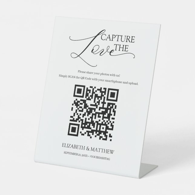 Modern Script Capture the Love with QR Code Pedestal Sign (Front)