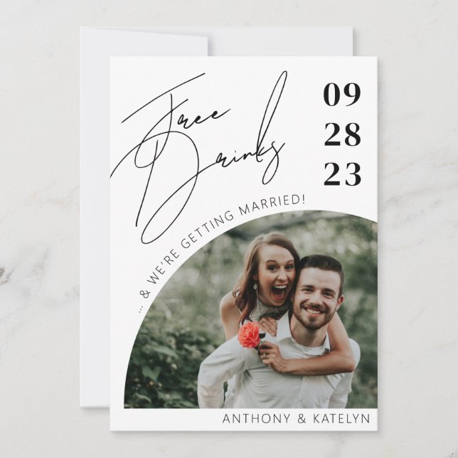 Modern Script Funny Free Drinks Wedding Photo  Save The Date (Front)