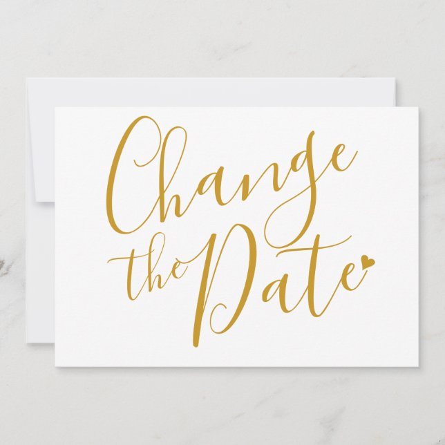 Modern Script Gold Change the Date New Plan Invitation (Front)
