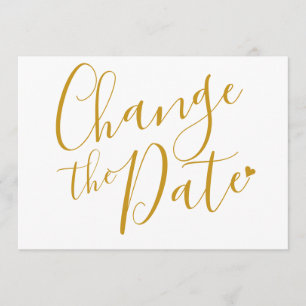 Modern Script Gold Change the Date New Plan Invitation