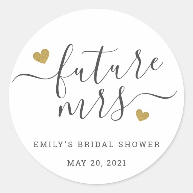 Modern Script Gold Hearts Future Mrs Bridal Shower Classic Round Sticker (Front)