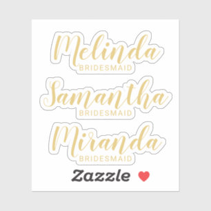 Modern Script Gold Personalised Bridesmaid's Name