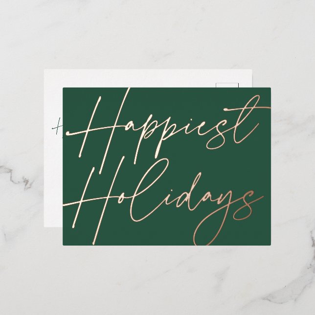 Modern Script Happiest Holidays Business Rose Gold Foil Holiday Postcard (Front/Back)