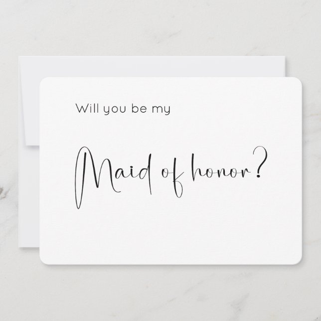 Modern Script Maid of Honour Proposal Invitation (Front)
