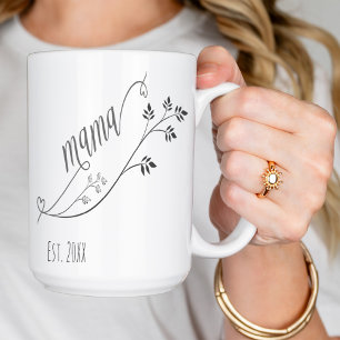 Modern Script mama Year Established Coffee Mug