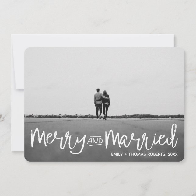 Modern Script Merry and Married Newlywed Couple Holiday Card (Front)