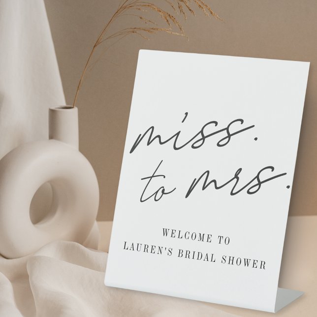 Modern Script Miss to Mrs. Bridal Shower Welcome Pedestal Sign (Creator Uploaded)
