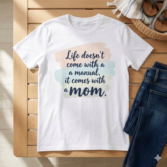 Modern Script Mother’s Day Quote Pastel Tee (Creator Uploaded)