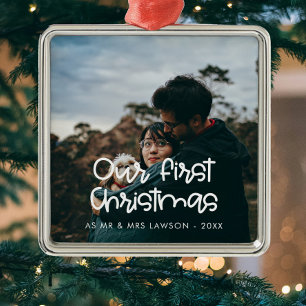 Modern script Our First Christmas wedding photo Metal Tree Decoration