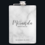Modern Script Personalised Bridesmaid's Name Hip Flask<br><div class="desc">Add a personal touch to your wedding with personalised bridesmaid flask. This flask features personalised bridesmaid's name in grey modern script font style with title and wedding date in grey modern sans serif font style on white marble background. Also perfect for maid of honour, mother of the bride and more....</div>