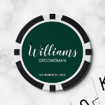 Modern Script Personalised Groomsman Poker Chips<br><div class="desc">Personalised Groomsman Gifts
featuring personalised groomsman's name in white modern script font style with title and wedding date in modern sans serif font style on emerald green background.

Also perfect for best man,  father of the bride and more.</div>