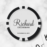 Modern Script Personalised Groomsman Poker Chips<br><div class="desc">Personalised Groomsman Gifts
featuring personalised groomsman's name in black modern script font style with title and wedding date in modern sans serif font style on white background.

Also perfect for best man,  father of the bride and more.</div>