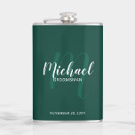 Modern Script Personalised Groomsmen Flask<br><div class="desc">Add a personal touch to your wedding with personalised groomsmen flask. This flask features personalised groomsmen's name in white modern script font style and monogram in light emerald green modern script font style as background with title and wedding date in white modern sans serif font style on emerald green background....</div>