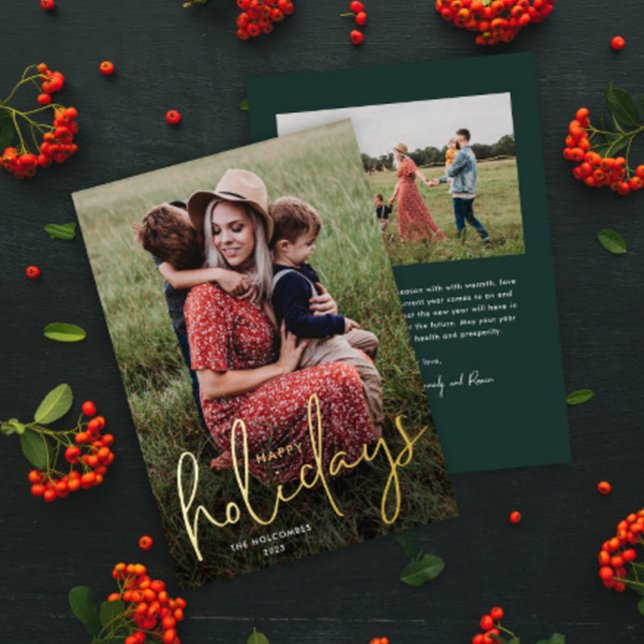 Modern Script  Photo Happy Holidays Foil Holiday Card (Simple modern photo holiday card with gold foil script greeting overlay and green backer.)