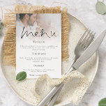 Modern Script Photo Wedding Menu Invitation<br><div class="desc">Printable Digital Dwnload or Printed Modern Script Photo Wedding Menu. An elegant design with your photo to the top edge behind a graduated tint layer with the text partially overlaid on top of yorur image at the bottom. The main header is in a stylish set script and the rest of...</div>