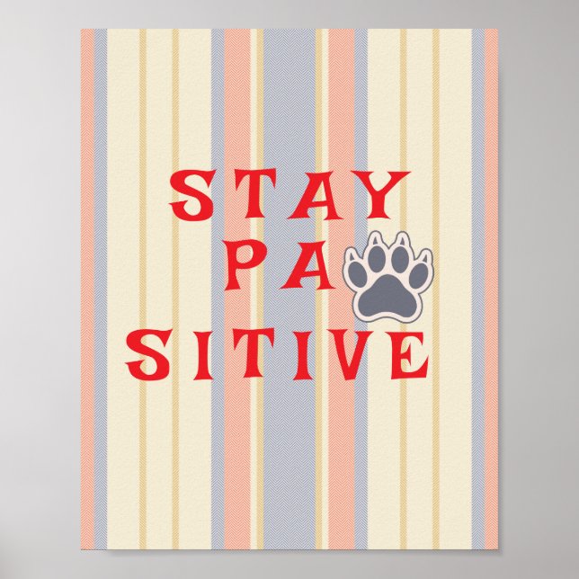 Modern Script	Vintage Invitation | stay pawsitive Poster (Front)