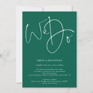 Modern Script We Do QR Code Wedding Emerald Invitation