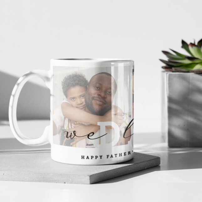 Modern Script 'We Love You - Daddy' Photo Collage Coffee Mug (Creator Uploaded)