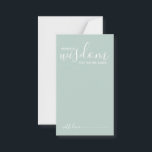 Modern Script Wedding Advice and Wishes Card<br><div class="desc">Add a personal touch to your wedding with a modern script wedding advice and wishes card. This advice card features title 'words of wisdom' with details in white script and sans serif font style on sage green background. Perfect for wedding, baby shower, birthday party, bridal shower, bachelorette party and any...</div>