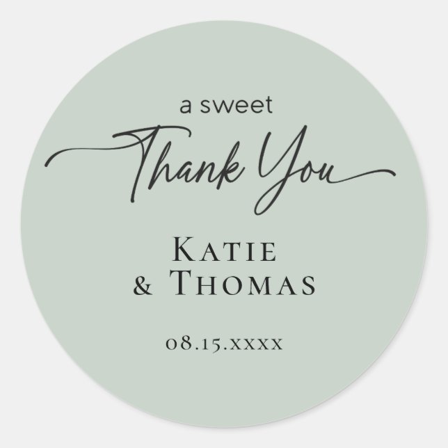 Modern Script Wedding Thank You Favour Sage Sticke Classic Round Sticker (Front)