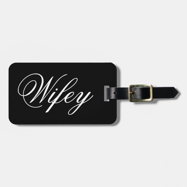 Modern Script Wifey Black and White  Luggage Tag (Front Horizontal)