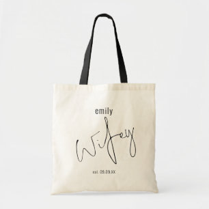Modern Script Wifey Name Wedding Date Tote Bag