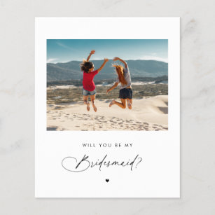 Modern Script Will You Be My Bridesmaid Photo