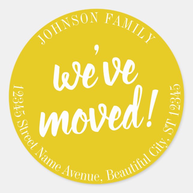 Modern Script Yellow We've Moved New Address Classic Round Sticker (Front)