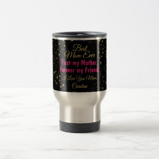 Modern Sentimental Best Mum Ever Mothers Day Travel Mug