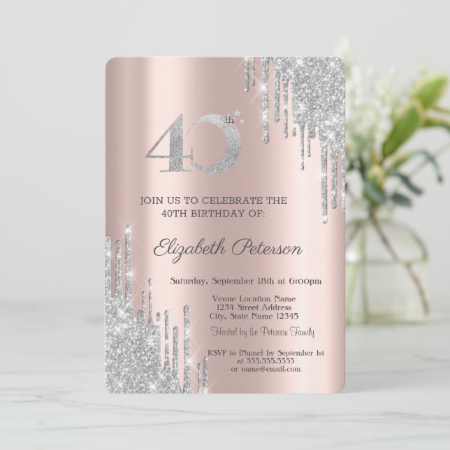 Modern Silver Glitter Drips 40th Birthday  Invitation (Standing Front)