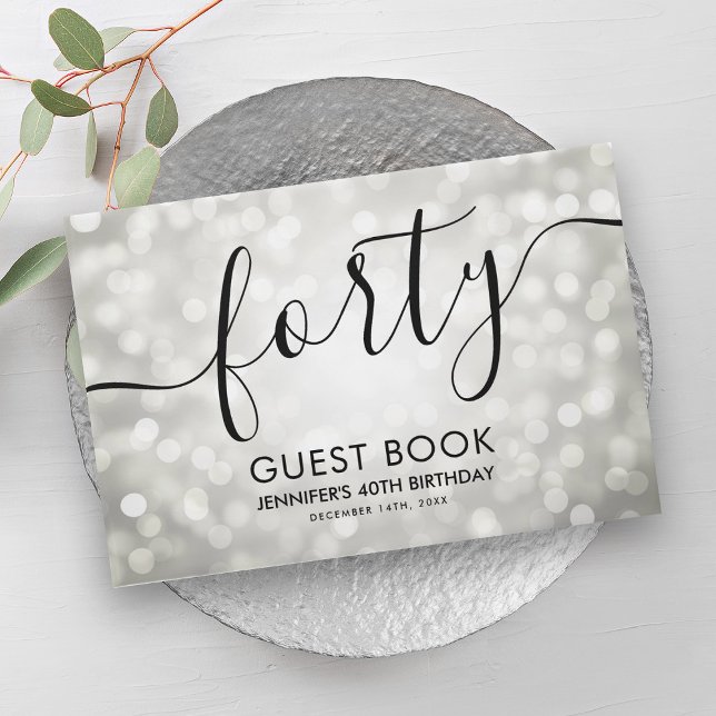 Modern Silver Glitter Lights 40th Birthday  Guest Book (Modern Silver Glitter Lights 40th Birthday Guest Book)