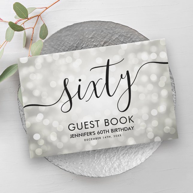 Modern Silver Glitter Lights 60th Birthday  Guest Book (Modern Silver Glitter Lights 60th Birthday Guest Book)