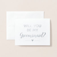Modern Silver Will You Be My Groomsmaid Proposal