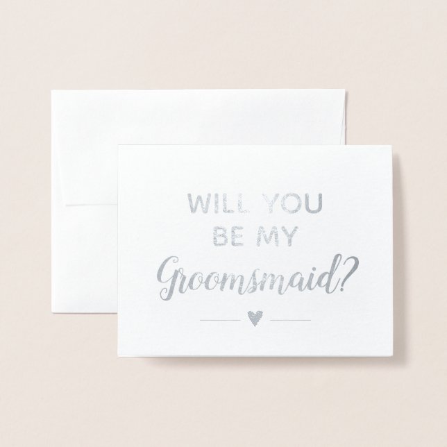 Modern Silver Will You Be My Groomsmaid Proposal Foil Card (Front With Envelope)