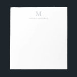 Modern Simple Basic Pastel Grey Monogram Initial Notepad<br><div class="desc">The design features a personalised monogram initial and name in a simple and modern typographic font.</div>