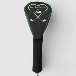 Modern Simple Best Father-in- Law by Par  Golf Head Cover