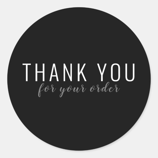 Modern Simple Black and White Customer Thank You Classic Round Sticker (Front)
