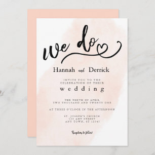 Modern Simple Blush We Do Typography Wedding Invitation