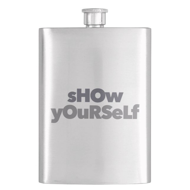 Modern, simple, bold, urban design Show Yourself Hip Flask (Front)