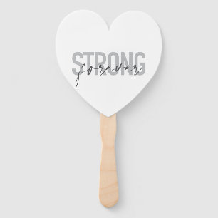 Modern, simple, chic elegant design Strong Forever Hand Fan