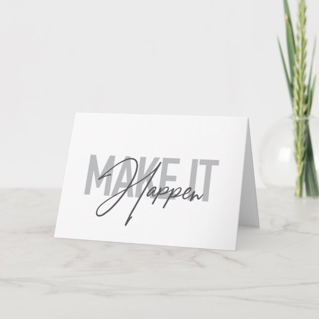 Modern, simple, cool typography Make It Happen Card (Front)