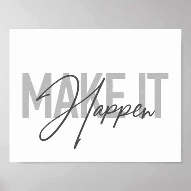 Modern, simple, cool typography Make It Happen Poster (Front)
