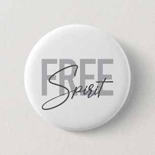 Modern, simple, cool typography of Free Spirit 6 Cm Round Badge